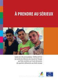 Ebook À prendre au sérieux di Kevin O'Kelly, John Muir, Mara Georgescu, Rui Gomes edito da Conseil de l'Europe