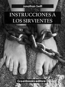 Libro Ebook Instrucciones a los sirvientes di Jonathan Swift di Greenbooks Editore