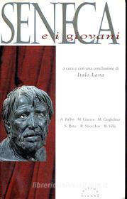 Ebook Seneca e i giovani di Lana Italo edito da Osanna Edizioni