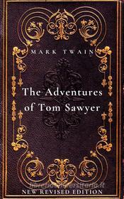 Libro Ebook The Adventures of Tom Sawyer di Mark Twain di Mike Thomas