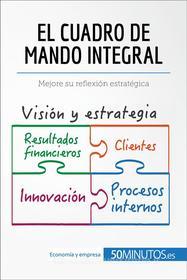 Ebook El cuadro de mando integral di 50Minutos edito da 50Minutos.es