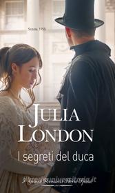 Ebook I segreti del duca di Julia London edito da HarperCollins