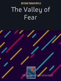 Ebook The Valley of Fear di Arthur Conan Doyle edito da eGriffo