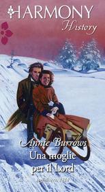 Ebook Una moglie per il Lord di Annie Burrows edito da HarperCollins Italia
