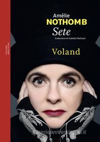 Ebook Sete di Nothomb Amélie edito da Voland
