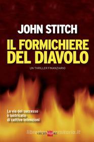 Ebook il formichiere del diavolo di John Stitch edito da IlSole24Ore Publishing and Digital