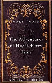 Libro Ebook The Adventures of Huckleberry Finn di Mark Twain di Mike Thomas
