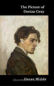 Ebook The Picture of Dorian Gray (Illustrated) di Oscar Wilde edito da Enhanced Media Publishing