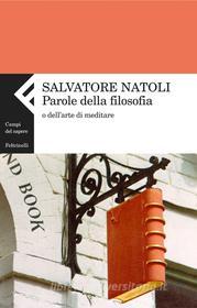 Ebook Parole della filosofia di Salvatore Natoli edito da Feltrinelli Editore