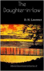 Ebook The Daughter-in-law di D. H. Lawrence edito da PubMe