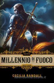 Ebook Millennio di fuoco - Raivo di Randall Cecilia edito da Mondadori