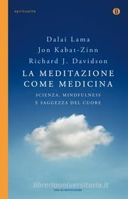 La meditazione come medicina. E-book