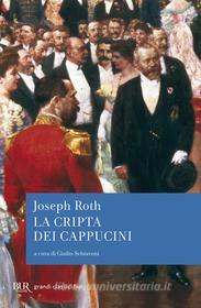 Ebook La cripta dei Cappuccini di Roth Joseph edito da BUR