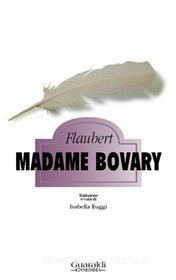 Ebook Madame Bovary di Gustave Flaubert edito da Guaraldi