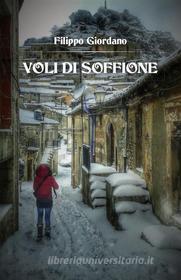 Ebook Voli di soffione di Filippo Giordano edito da Youcanprint