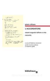 Ebook L'Accordatore di Piero Chiara edito da Biblohaus