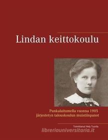 Ebook Lindan keittokoulu di Hely Tuorila edito da Books on Demand