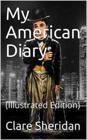 Ebook My American Diary di Clare Sheridan edito da iOnlineShopping.com