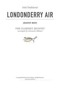 Ebook Londonderry Air (Danny Boy) (Irish Traditional) for Clarinet Quintet di Giovanni Abbiati edito da Giovanni Abbiati