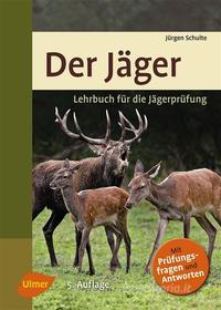 Ebook Der Jäger di Jürgen Schulte edito da Verlag Eugen Ulmer