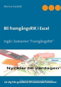 Ebook Excel - Bli en formel 1-förare di Monica Ivesköld edito da Books on Demand