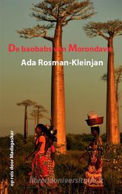 Ebook De baobabs van Morondava di Ada Rosman, Kleinjan edito da Books on Demand