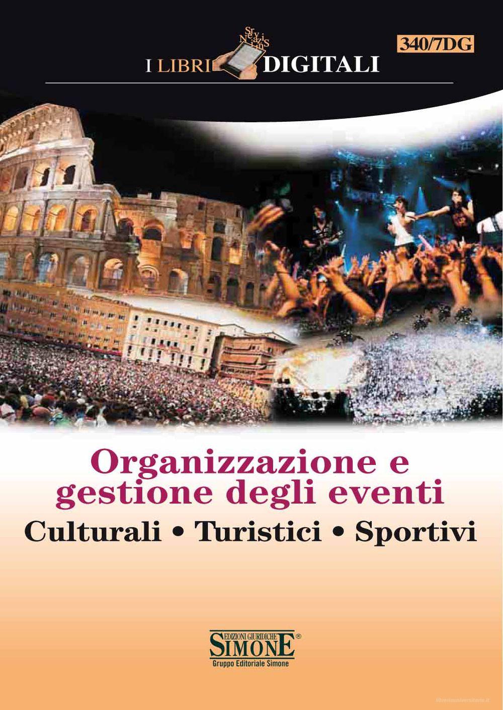 Ebook Organizzazione e gestione degli eventi edito da Edizioni Giuridiche Simone
