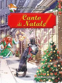 Ebook Canto di Natale di Stilton Geronimo edito da Piemme
