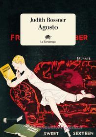 Ebook Agosto di Judith Rossner edito da La Tartaruga