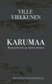 Ebook Karumaa di Ville Virkkunen edito da Books on Demand