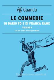 Ebook Le Commedie di Dario Fo Vol.1 di Dario Fo edito da Guanda