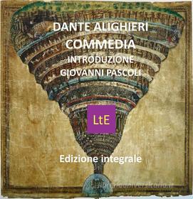 Ebook La commedia di Dante Alighieri edito da latorre editore