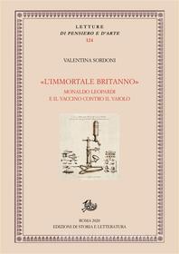 Ebook «L&apos;immortale britanno» di Valentina Sordoni edito da Edizioni di Storia e Letteratura