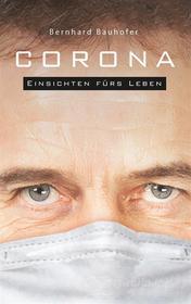 Ebook Corona di Bernhard Bauhofer edito da Books on Demand