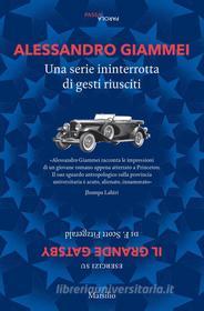 Ebook Una serie ininterrotta di gesti riusciti di Alessandro Giammei, Francis Scott Fitzgerald edito da Marsilio