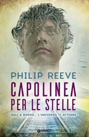 Libro Ebook Capolinea per le stelle di Reeve Philip di Giunti