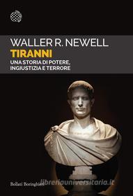Ebook Tiranni di Waller R. Newell edito da Bollati Boringhieri