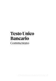 Ebook Testo Unico Bancario commentato di Giuseppe La Scala, Niccolò Pisaneschi edito da IlSole24Ore Professional