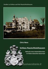 Ebook Schloss Rauischholzhausen di Chris Nees edito da Books on Demand