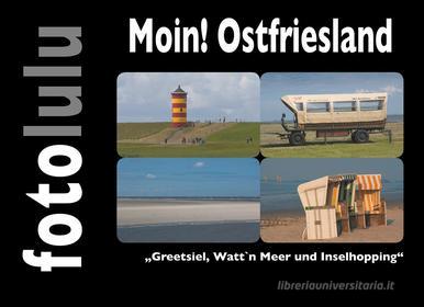 Ebook Moin! Ostfriesland di fotolulu edito da Books on Demand