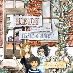 Ebook Leon kommt aus dem Internet di Andrea Leyerer edito da Books on Demand
