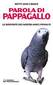 Ebook Parola di pappagallo di Betty Jean Craige edito da Edizioni Mediterranee