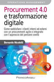 Ebook Procurement 4 punto 0 e trasformazione digitale di Bernardo Nicoletti edito da Franco Angeli Edizioni