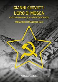 Ebook L'oro di Mosca di Gianni Cervetti edito da Baldini+Castoldi