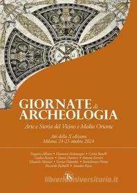 Ebook Giornate di archeologia, arte e storia del Vicino e Medio Oriente 2024 di AA. VV. edito da TS Edizioni