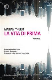 Ebook La vita di prima di Marian Thurm edito da Bollati Boringhieri