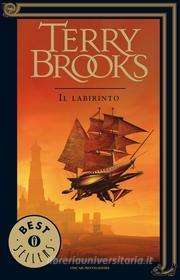 Ebook Il viaggio della Jerle Shannara - 2. Il labirinto di Brooks Terry edito da Mondadori