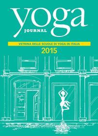 Ebook Yoga Journal Directory Scuole 2015 di Yoga Journal Italia edito da Pulsa Publishing