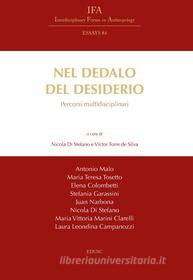 Ebook Nel Dedalo del desiderio di Victor Torre de Silva, Nicola Di Stefano edito da EDUSC