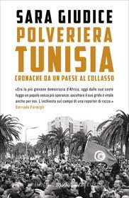 Ebook Polveriera Tunisia di Giudice Sara edito da Rizzoli